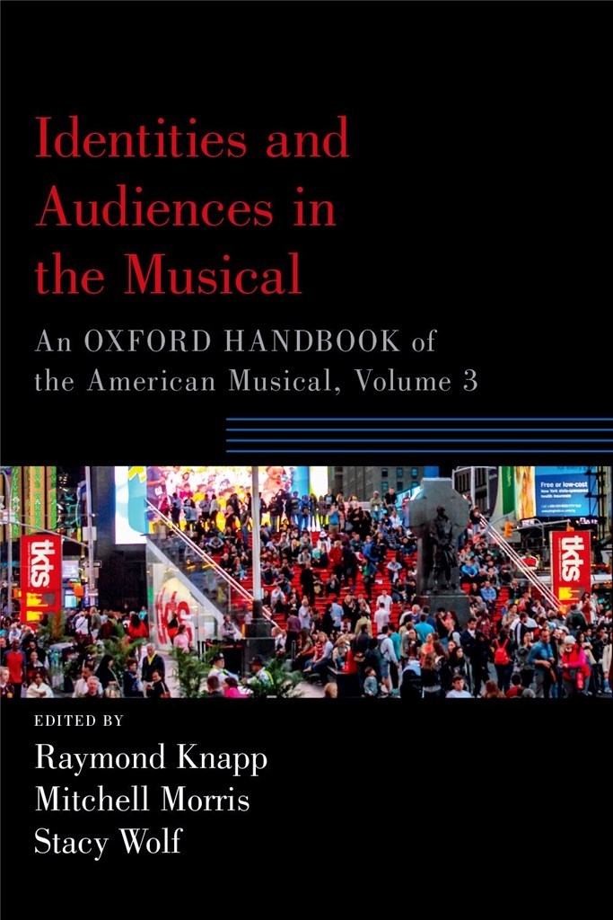 Identities and Audiences in the Musical, Volume 3